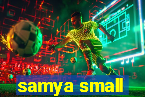 samya small